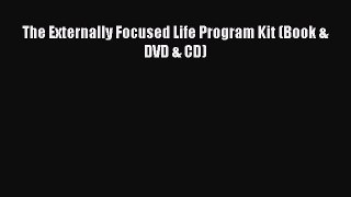 The Externally Focused Life Program Kit (Book & DVD & CD)  Free Books