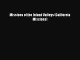 Missions of the Inland Valleys (California Missions)  Free PDF