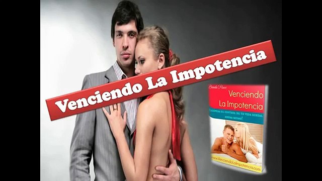 venciendo la impotencia - Sintomas de impotencia