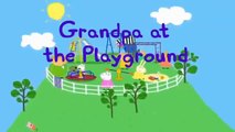 PEPPA PIG - Episode 25 - Grandpa at the playground with Peppa Pig & George