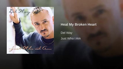 Heal My Broken Heart