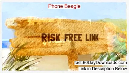 Phone Beagle Review (First 2014 PDF Review)