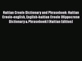 Haitian Creole Dictionary and Phrasebook: Haitian Creole-english English-haitian Creole (Hippocrene