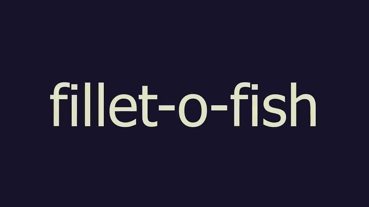 filletofish meaning and pronunciation video Dailymotion