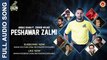 Peshawar Zalmi - Arbaz Khan ft. Zohaib Amjad - PSL 2016 - New Songs