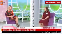 gelin adayi studyoda sırt üstü bayıldı