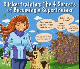 Clickertraining: The 4 Secrets Of Becoming A Supertrainer Review + Bonus