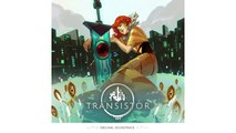 Transistor Original Soundtrack - In Circles