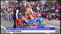 Distrito de Baños del Inca realizó desfile cívico escolar por Fiestas Patrias.