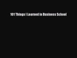 [PDF Download] 101 Things I Learned in Business School [Read] Online