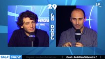 Talk Show du 01/02, partie 6 : duel, Rabillard titulaire ?