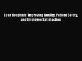[PDF Download] Lean Hospitals: Improving Quality Patient Safety and Employee Satisfaction [Read]