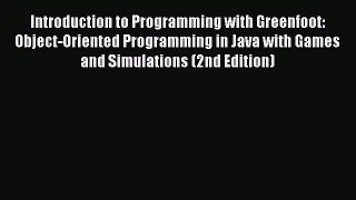 Introduction to Programming with Greenfoot: Object-Oriented Programming in Java with Games