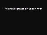 (PDF Download) Technical Analysis and Stock Market Profits PDF