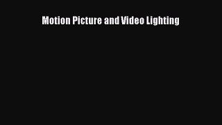 Motion Picture and Video Lighting  PDF Download