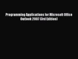 [PDF Download] Programming Applications for Microsoft Office Outlook 2007 (3rd Edition) [Download]