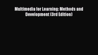 (PDF Download) Multimedia for Learning: Methods and Development (3rd Edition) Read Online