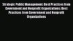 PDF Download Strategic Public Management: Best Practices from Government and Nonprofit Organizations:
