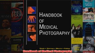 FREE PDF  Handbook of Medical Photography FULL DOWNLOAD
