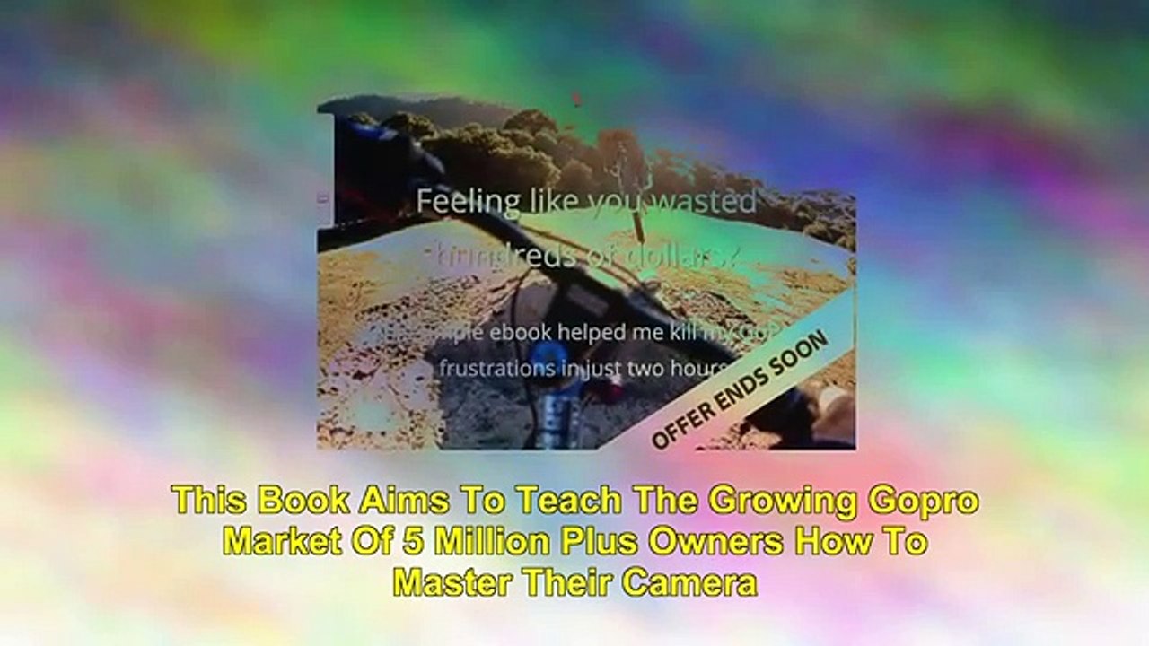 Project Gopro Ebook - Learn About The 5 Million Gopro Buyers
