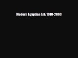[PDF Download] Modern Egyptian Art: 1910-2003 [PDF] Full Ebook