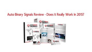 Auto Binary Signals By Roger Pierce  Review