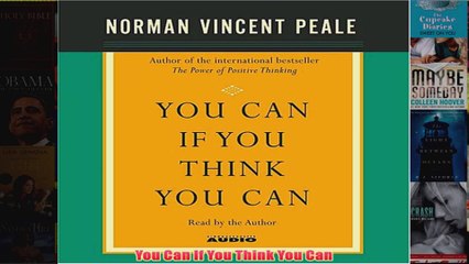 FREE PDF  You Can If You Think You Can FULL DOWNLOAD