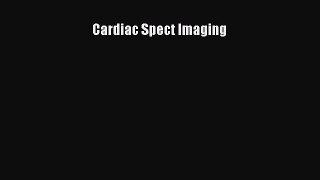 [Téléchargement PDF] Cardiac Spect Imaging [Lire] En ligne