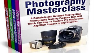 Photography Masterclass -  Learning Digital Photography