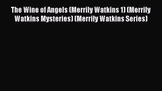 The Wine of Angels (Merrily Watkins 1) (Merrily Watkins Mysteries) (Merrily Watkins Series)