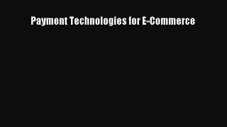 [PDF Download] Payment Technologies for E-Commerce [Download] Full Ebook