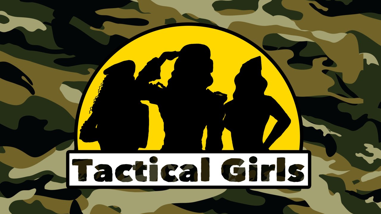 "Tactical Girls" Pilot Edit (Uncensored)