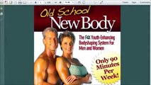 Old School New Body Workout - How Do I Start - Old School New Body. Review of Old School New BODY
