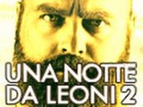 Una Notte da Leoni 2 - Trailer