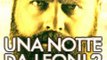 Una Notte da Leoni 2 - Trailer