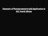 (PDF Download) Elements of Photogrammetry with Application in GIS Fourth Edition Download