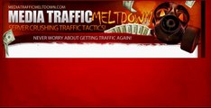 Media Traffic Meltdown Review