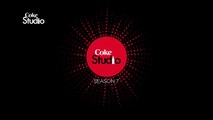 Coke Studio Pakistan, Season 7, Episode 5, Promo Full Hd Songs 2016