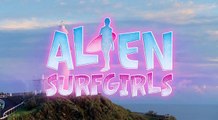 Alien Surfgirls Staffel 1 Folge 16 deutsch german