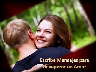 Mensajes para Recuperar un Amor
