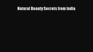 Natural Beauty Secrets from India  Free Books