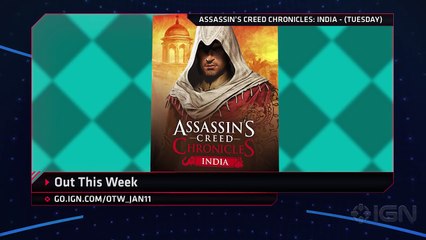 Assassin’s Creed Chronicles: India and Every Game Out This Week - IGN Daily Fix