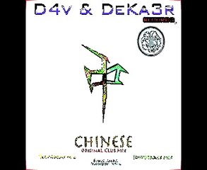 D4v & DeKa3r. Chinese (Original Club Mix)
