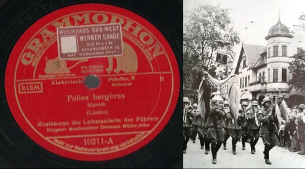 Folies Bergère Paul Lincke Musikkorps des Leibstandarte des Führers Hermann Müller-John