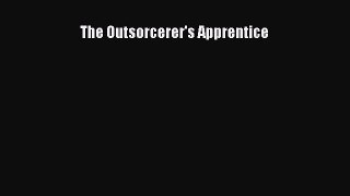 The Outsorcerer's Apprentice  Free Books