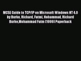 [PDF Download] MCSE Guide to TCP/IP on Microsoft Windows NT 4.0 by Burke Richard Fatmi Hohammad
