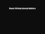 Report Writing Internal Auditors  Free Books
