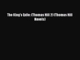The King's Exile: (Thomas Hill 2) (Thomas Hill Novels)  Free Books