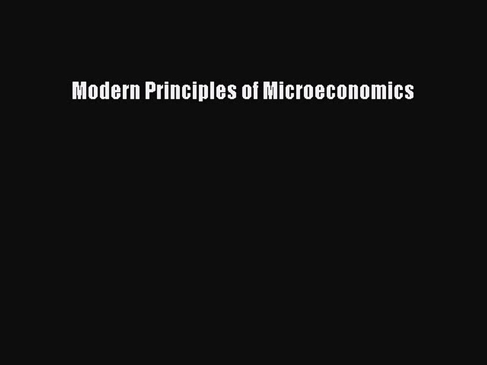 (PDF Download) Modern Principles of Microeconomics PDF