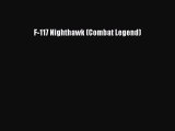 [PDF Download] F-117 Nighthawk (Combat Legend) [Download] Online